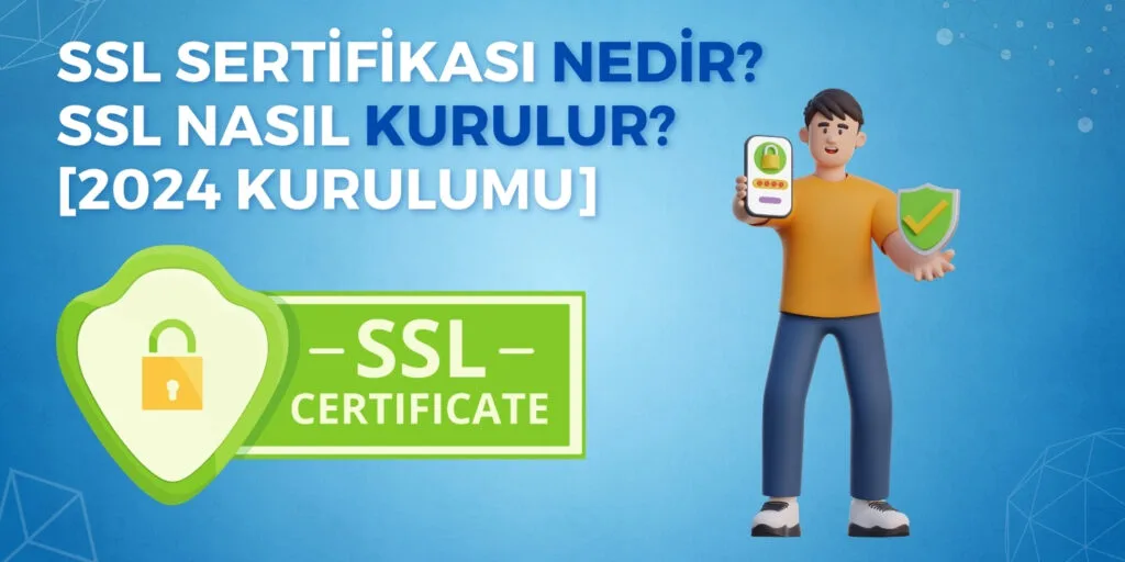 SSL Sertifikası Nedir
